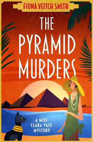 [Miss Clara Vale Mysteries 03] • The Pyramid Murders